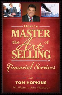 cover of the book How to Master the Art of Selling Financial Services