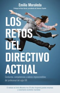 cover of the book Los retos del directivo actual: Conductas, competencias y valores imprescindibles del profesional del siglo XXI