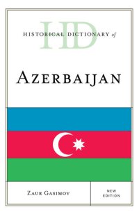 cover of the book Historical Dictionary of Azerbaijan