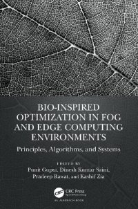 cover of the book Bio-Inspired Optimization in Fog and Edge Computing Environments. Principles, Algorithms, and Systems