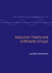 cover of the book Reduction Theory and Arithmetic Groups