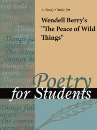 cover of the book A Study Guide for Wendell Berry's "The Peace of Wild Things"