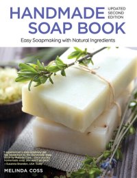 cover of the book Handmade Soap Book: Easy Soapmaking with Natural Ingredients