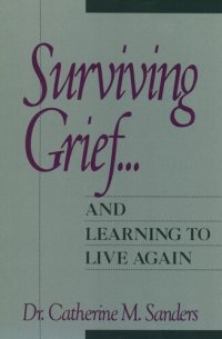 cover of the book Surviving Grief ... and Learning to Live Again