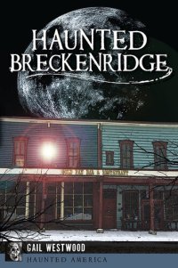 cover of the book Haunted Breckenridge