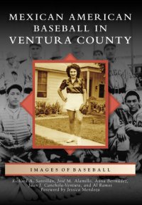 cover of the book Mexican American Baseball in Ventura County