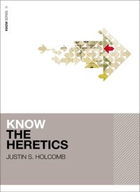 cover of the book Know the Heretics