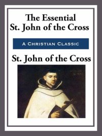 cover of the book The Essential St. John of the Cross