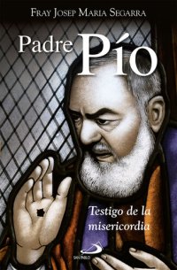 cover of the book Padre Pío: Testigo de misericordia