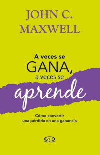 cover of the book A veces se gana, a veces se aprende