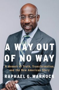 cover of the book A Way Out of No Way: A Memoir of Truth, Transformation, and the New American Story