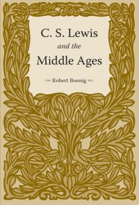 cover of the book C. S. Lewis and the Middle Ages