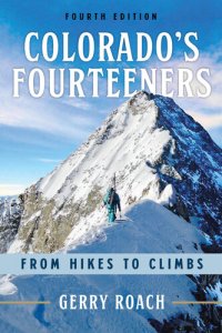 cover of the book Colorado's Fourteeners: From Hikes to Climbs