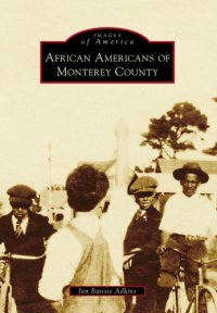 cover of the book African Americans of Monterey County