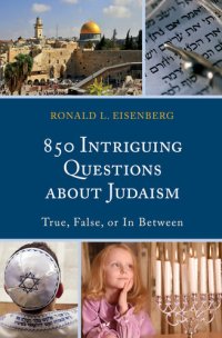 cover of the book 850 Intriguing Questions about Judaism: True, False, or In Between