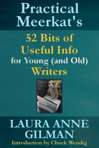 cover of the book Practical Meerkat's 52 Bits of Useful Info for Young (and Old) Writers