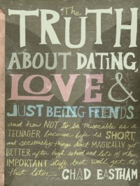 cover of the book The Truth about Dating, Love, and Just Being Friends