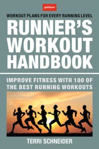 cover of the book The Runner's Workout Handbook: Improve Fitness with 100 of the Best Running Workouts