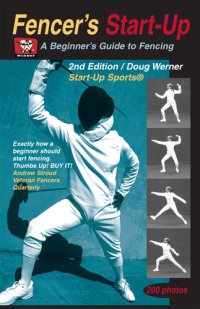 cover of the book Fencer's Start-Up: A Beginner's Guide to Fencing