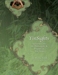 cover of the book Yinsights: A Journey Into the Philosophy & Practice of Yin Yoga