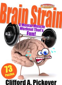 cover of the book Brain Strain: A Mental Muscle Workout That's Fun! 73 Puzzles from Odyssey