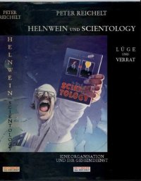 cover of the book Helnwein und Scientology.: Lüge und Verrat. Eine Organisation und ihr Geheimdienst.