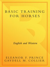 cover of the book Basic Training for Horses: English and Western