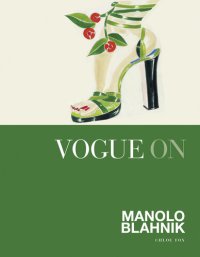 cover of the book Vogue on: Manolo Blahnik