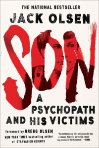 cover of the book Son: A Psychopath and his Victims