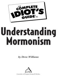 cover of the book The Complete Idiot's Guide to Understanding Mormonism