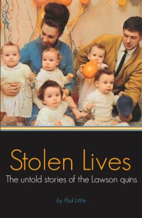 cover of the book Stolen Lives: The Untold Stories of the Lawson Quins