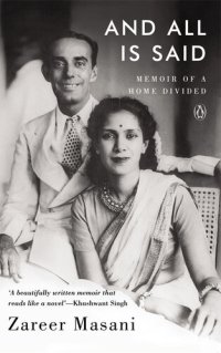 cover of the book And All Is Said: Memoir of a Home Divided