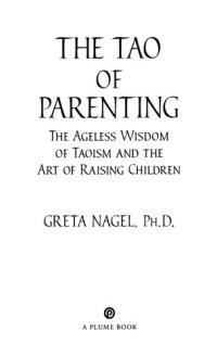 cover of the book The Tao of Parenting: The Ageless Wisdom of Taoism and the Art of Raising Children