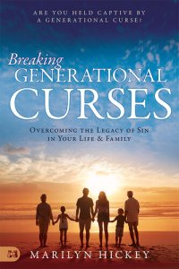 cover of the book Breaking Generational Curses: Overcoming the Legacy of Sin in Your Life and Family