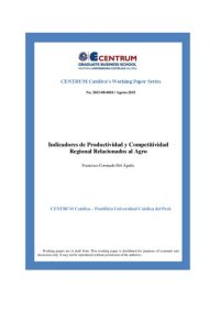 cover of the book Indicadores de Productividad y Competitividad Regional Relacionados al Agro