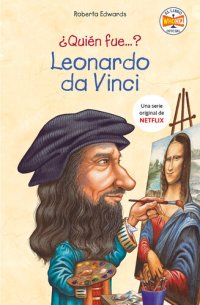 cover of the book ¿Quién fue Leonardo da Vinci?