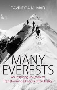 cover of the book Many Everests: An Inspiring Journey of Transforming Dreams Into Reality