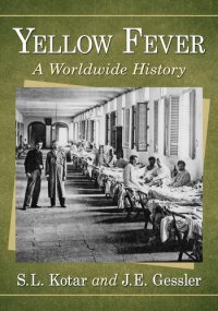 cover of the book Yellow Fever: A Worldwide History