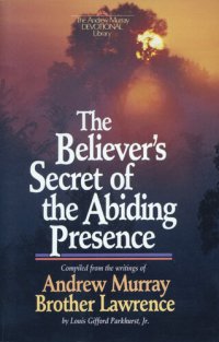 cover of the book The Believer's Secret of the Abiding Presence