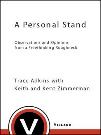 cover of the book A Personal Stand: Observations and Opinions from a Freethinking Roughneck