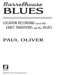 cover of the book Barrelhouse Blues: Location Recording and the Early Traditions of the Blues