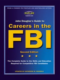 cover of the book John Douglas's Guide to Careers in the FBI