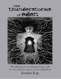 cover of the book The Thunderstorms of Eden: The Odyssey of a Second-Generation Cult Survivor and Her Recovery from Child Abuse