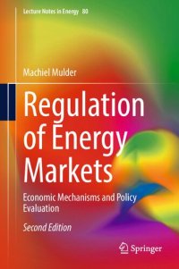 cover of the book Regulation of Energy Markets: Economic Mechanisms and Policy Evaluation