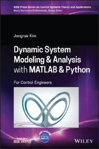 cover of the book Dynamic System Modelling and Analysis with MATLAB and Python: For Control Engineers