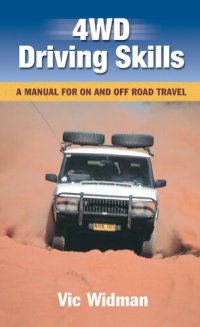 cover of the book 4WD Driving Skills: A Manual for On and Off Road Travel