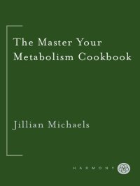 cover of the book The Master Your Metabolism Cookbook