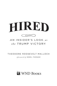 cover of the book Hired: An Insider's Look at the Trump Victory