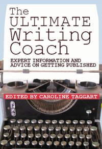 cover of the book The Ultimate Writing Coach: Expert Information and Advice on Getting Published