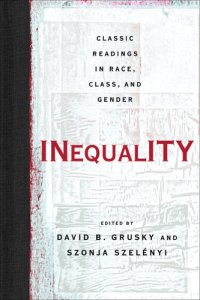 cover of the book Inequality: Classic Readings in Race, Class, And Gender